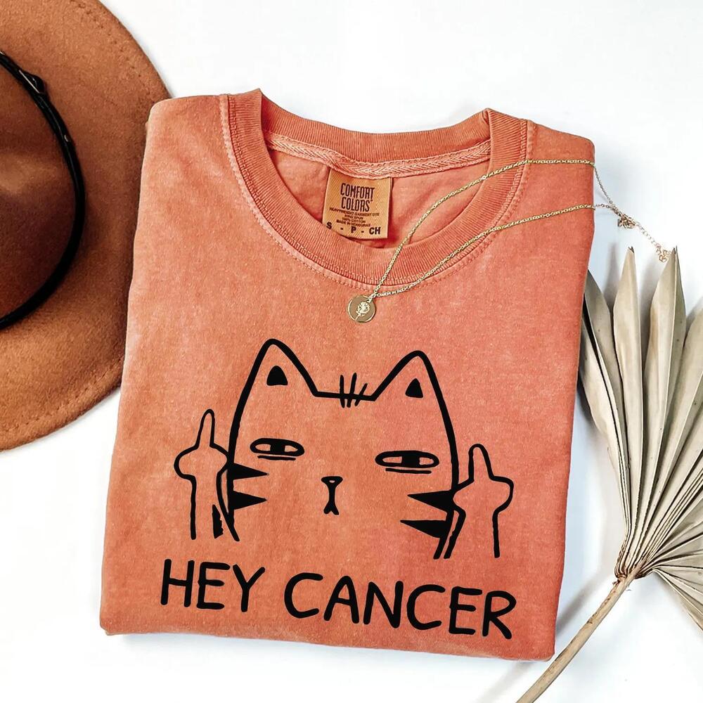 Hey Cancer Shirt, Cancer Warrior Shirt, Kitten Shirt, Awareness